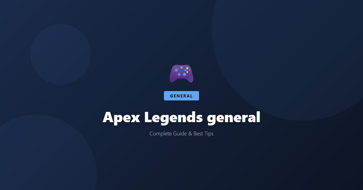 Apex Legends: Beginner's Guide & Best Tips - Game Guide