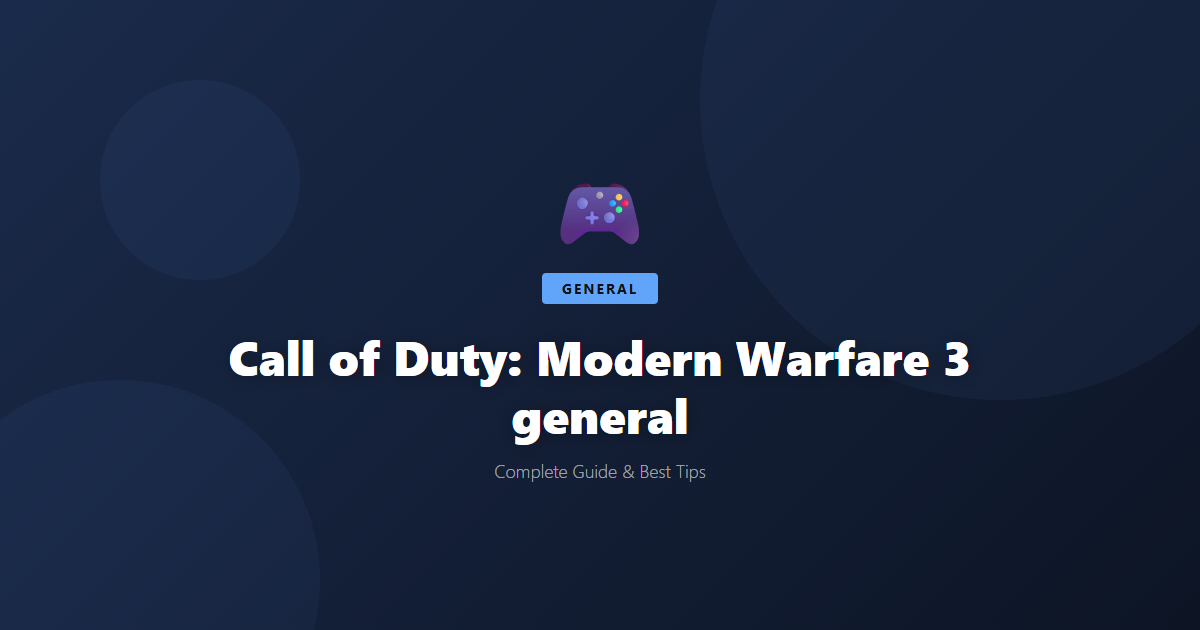 Call of Duty: Modern Warfare 3: Beginner's Guide & Best Tips - Game Guide