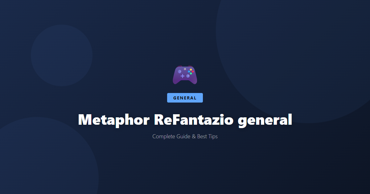 Metaphor ReFantazio: 10 Pro Tips & Tricks You Need to Know - Game Guide
