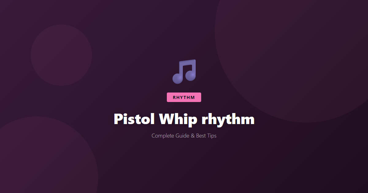 Pistol Whip: Beginner's Guide & Best Tips - Game Guide