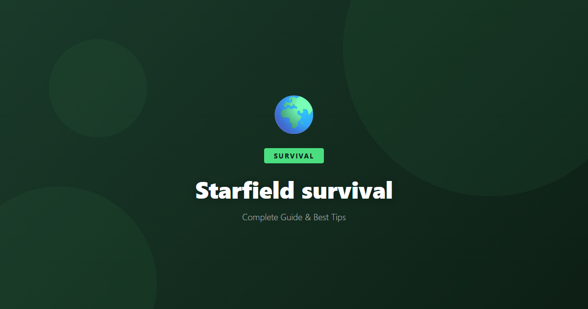 Starfield: Beginner's Guide & Best Tips - Game Guide