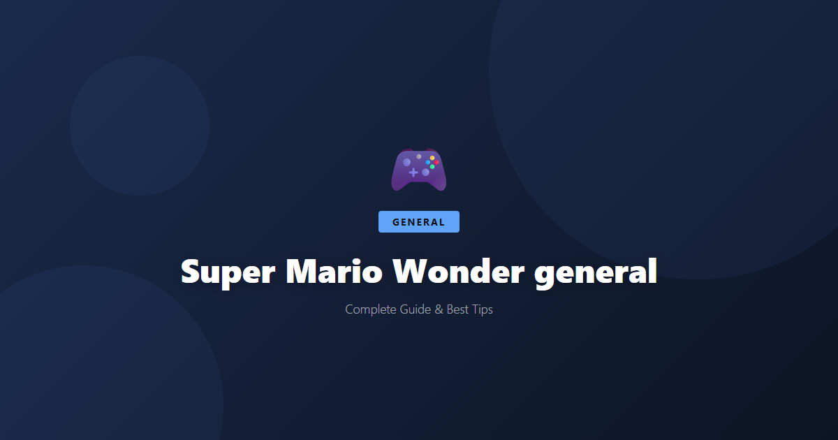 Super Mario Wonder: Best Builds & Strategies Guide - Game Guide