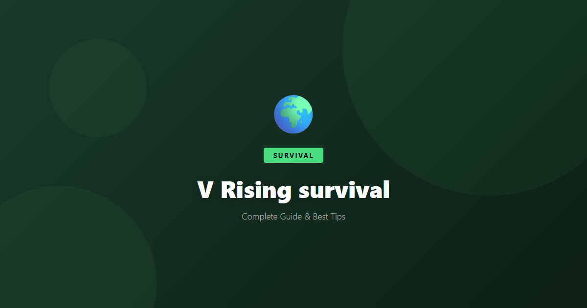V Rising: Beginner's Guide & Best Tips - Game Guide