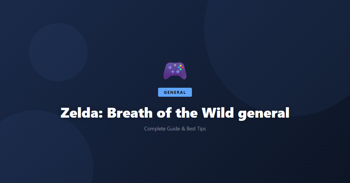 Zelda: Breath of the Wild: Advanced Guide (For Players Who Want to Master the Game) - Game Guide